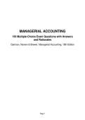 MANAGERIAL ACCOUNTING&NewLine;150 Multiple-Choice Exam Questions with Answers and Rationales&NewLine;Garrison&comma; Noreen & Brewer&comma; Managerial Accounting&comma; 18th Edition&NewLine;