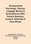 Developmental Psychology&colon; Theories&comma; Language&comma; Memory & Social Behavior 2026 &vert; Practice Questions&comma; Answers&comma; Rationales & Exam Review&NewLine;&NewLine;