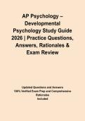 AP Psychology &ndash; Developmental Psychology Study Guide 2026 &vert; Practice Questions&comma; Answers&comma; Rationales & Exam Review