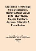Educational Psychology&colon; Child Development&comma; Identity & Moral Growth 2026 &vert; Study Guide&comma; Practice Questions&comma; Answers&comma; Rationales & Exam Review