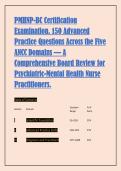 PMHNP-BC Certification &NewLine;Examination&period; 150 Advanced &NewLine;Practice Questions Across the Five &NewLine;ANCC Domains &mdash; A &NewLine;Comprehensive Board Review for &NewLine;Psychiatric-Mental Health Nurse &NewLine;Practitioners&period; 