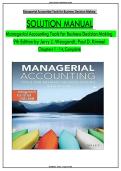 Solutions Manual&colon; For Managerial Accounting Tools for Business Decision Making &lpar;10th Edition&rpar; - Graded A&plus; Compre&period;&period;&period;
