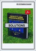 Solutions Manual&colon; For Fracture Mechanics Fundamentals and Applications &lpar;4th Edition&rpar; - Graded A&plus; Comprehensive E&period;&period;&period;