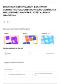 SMART TAN CERTIFICATION EXAM WITH CORRECT ACTUAL QUESTIONS AND CORRECTLY WELL DEFINED ANSWERS LATEST ALREADY GRADED A&plus;