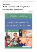 Test Bank - Health Assessment for Nursing Practice 6th Edition &lpar;Wilson&comma; 2017&rpar; Chapter 1-24&vert; All Chapters with Answers and Rationales 