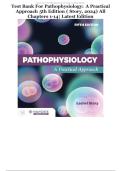 Test Bank For Pathophysiology&colon; A Practical Approach 5th Edition &lpar; Story&comma; 2024&rpar; All Chapters 1-14&vert; Latest Edition