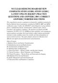 NUCLEAR MEDICINE BOARD REVIEW&NewLine;COMPLETE STUDY GUIDE&colon; STUDY GUIDE &vert;&NewLine;LATEST UPDATE 2026&sol;2027 &vert; PRACTICE&NewLine;QUESTIONS AND ANSWERS &vert; 100&percnt; CORRECT&NewLine;ANSWERS &vert; VERIFIED SOLUTIONS&NewLine;