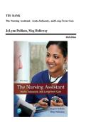 Test Bank for The Nursing Assistant Acute Subacute and Long-Term Care 6th Edition Pulliam Nursing Assistant Questions and Answers Study Guide for Clinical Care Coursework and Exam Preparation