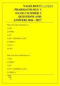 NAGELHOUT &NewLine;PHARMACOLOGY 1 &NewLine;EXAM 2 SUMMER 1 &NewLine;QUESTIONS AND &NewLine;ANSWERS 2026 - 2027 