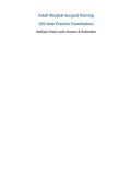 Adult Medical-Surgical Nursing&NewLine;150-Item Practice Examination&NewLine;