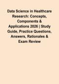 Data Science & Machine Learning&colon; Concepts&comma; Applications & Evaluation 2026 &vert; Study Guide&comma; Practice Questions&comma; Answers&comma; Rationales & Exam Review