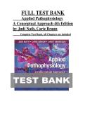 Applied Pathophysiology&colon; A Conceptual Approach 4th Edition Test Bank &vert; Nath&comma; Braun & Anderson &vert; Complete Questions & Answers&NewLine;&NewLine;