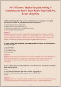 NU 185 Exam 1 Medical Surgical Nursing II&NewLine;Comprehensive Review Exam Review High Yield Pra&comma;&NewLine;Exams of Nursing