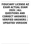 Arizona Fiduciary License Exam &vert; Fiduciary Program&comma; Eligibility&comma; Examination Policies&comma; Arizona Statutes & Licensure &vert; Actual Exam Questions & Verified Answers &vert; Updated 2026&sol;2027 &vert; Instant Download&NewLine;