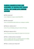CLINICAL MANIFESTATIONS AND&NewLine;ASSESSMENT OF RESPIRATORY DISEASE&NewLine;ACTUAL TEST PAPER WITH VERIFIED&NewLine;ANSWERS&NewLine;