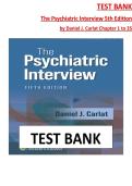 Test Bank For The Psychiatric Interview 5th Edition&lpar; Daniel J&period; Carlat &rpar; All Chapters 1-34&vert; Newest Edition &vert;Complete Practice Questions with Answers