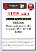 NURS 6501&NewLine;Advanced Pathophysiology&NewLine;Final Exam &NewLine;Questions & Answers Plus &NewLine;Rationales &lpar;PDF&rpar; 2026&sol;27 &NewLine;Edition
