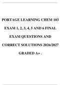 PORTAGE LEARNING CHEM 103&NewLine;EXAM 1&comma; 2&comma; 3&comma; 4&comma; 5 AND 6 FINAL&NewLine;EXAM QUESTIONS AND&NewLine;CORRECT SOLUTIONS 2026&sol;2027&NewLine;GRADED A&plus; &period;
