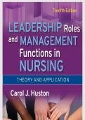Test Bank&colon; Leadership Roles and Management Functions in Nursing&comma;&NewLine;12th Edition &lpar;Huston&rpar;&NewLine;Complete Test Bank &mdash; All 25 Chapters Covered &lpar;900 Questions&rpar;