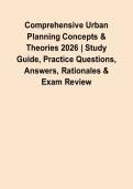 Comprehensive Urban Planning Concepts & Theories 2026 &vert; Study Guide&comma; Practice Questions&comma; Answers&comma; Rationales & Exam Review