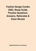 Fashion Design Combo 2026 &vert; Study Guide&comma; Practice Questions&comma; Answers&comma; Rationales & Exam Review&NewLine;&NewLine;