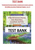 TEST BANK FOR Professional Nursing Concepts&colon; Competencies for Quality Leadership &vert; 5th Edition &vert; Anita Finkelman &vert;All Chapters Covered With Questions And Verified Solutions&period;
