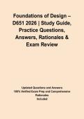 Foundations of Design &ndash; D651 2026 &vert; Study Guide&comma; Practice Questions&comma; Answers&comma; Rationales & Exam Review