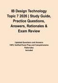 IB Design Technology Topic 7 2026 &vert; Study Guide&comma; Practice Questions&comma; Answers&comma; Rationales & Exam Review&NewLine;&NewLine;