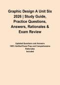 Graphic Design A Unit Six 2026 &vert; Study Guide&comma; Practice Questions&comma; Answers&comma; Rationales & Exam Review