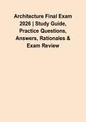 Architecture Final Exam 2026 &vert; Study Guide&comma; Practice Questions&comma; Answers&comma; Rationales & Exam Review&NewLine;