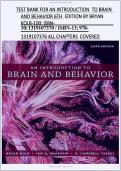Test Bank for For an Introduction to Brain and Behavior &lpar;6th Edition&rpar; by Bryan Kolb-100 - Graded A&plus; Comprehensiv&period;&period;&period;