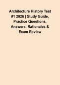 Architecture History Test &num;1 2026 &vert; Study Guide&comma; Practice Questions&comma; Answers&comma; Rationales & Exam Review