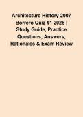 Architecture History 2007 Borrero Quiz &num;1 2026 &vert; Study Guide&comma; Practice Questions&comma; Answers&comma; Rationales & Exam Review