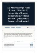 KU Microbiology Final Exam &vert; 2026&sol;2027 &vert; University of Kansas &vert; Comprehensive Final Review &vert; 50&plus; Questions & Answers &lpar;Rationales&rpar;