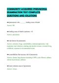 COMMUNITY ACQUIRED PNEUMONIA&NewLine;EXAMINATION TEST COMPLETE&NewLine;QUESTIONS AND SOLUTIONS