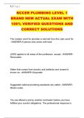 NCCER PLUMBING LEVEL 1 &NewLine;BRAND NEW ACTUAL EXAM WITH &NewLine;100&percnt; VERIFIED QUESTIONS AND &NewLine;CORRECT SOLUTIONS