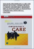 Test Bank&colon; For Emergency Care by &comma; Michael F&period; O'keefe and Edward T&period; Dickinson &lpar;14th Edition&rpar; - Graded A&plus; Compreh&period;&period;&period;