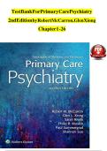 Primary Care Psychiatry 2nd Edition Test Bank by Robert M&period; McCarron & Glen L&period; Xiong &ndash; Chapters 1&ndash;26 Questions & Answers 2026