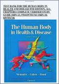 Test Bank&colon; For the Human Body in Health and Disease &comma; All Chapters Complete Verified Study &lpar;8th Edition&rpar; - Grade&period;&period;&period;