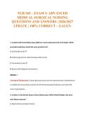 NUR 265 &ndash; EXAM 3&colon; ADVANCED&NewLine;MEDICAL-SURGICAL NURSING&NewLine;QUESTIONS AND ANSWERS &vert; 2026&sol;2027&NewLine;UPDATE &vert; 100&percnt; CORRECT &ndash; GALEN&period;
