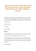 NUR 265 ADVANCED MED-SURG EXAM&NewLine;REVIEW QUESTIONS AND ANSWERS &vert;&NewLine;2026&sol;2027 UPDATE &vert; 100&percnt; CORRECT &ndash;&NewLine;GALEN&period;