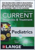 Test Bank&colon; Test Banks for Current Diagnosis & Treatment Pediatrics &lpar;26th Edition&rpar; - Graded A&plus; Comprehensive Exam&period;&period;&period;
