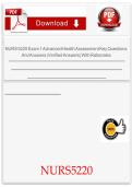 NURS 5220 Exam 1 Advanced Health Assessment Key Questions And Answers &lpar;Verified Answers&rpar;