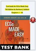 Test Bank for ECGS Made Easy &lpar;6th Edition&rpar; by Barbara Aehlert - Graded A&plus; Comprehensive Exam Prep
