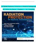 Test Bank for Radiation Protection in Medical Radiography&comma; 9th Edition &ndash; All Chapters 1-14&NewLine;&NewLine;
