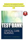 TEST BANK For Understanding the Essentials of Critical Care Nursing&comma; 3rd Edition by Perrin&comma; Verified Chapters 1 - 19&comma; Complete Newest Version&NewLine;
