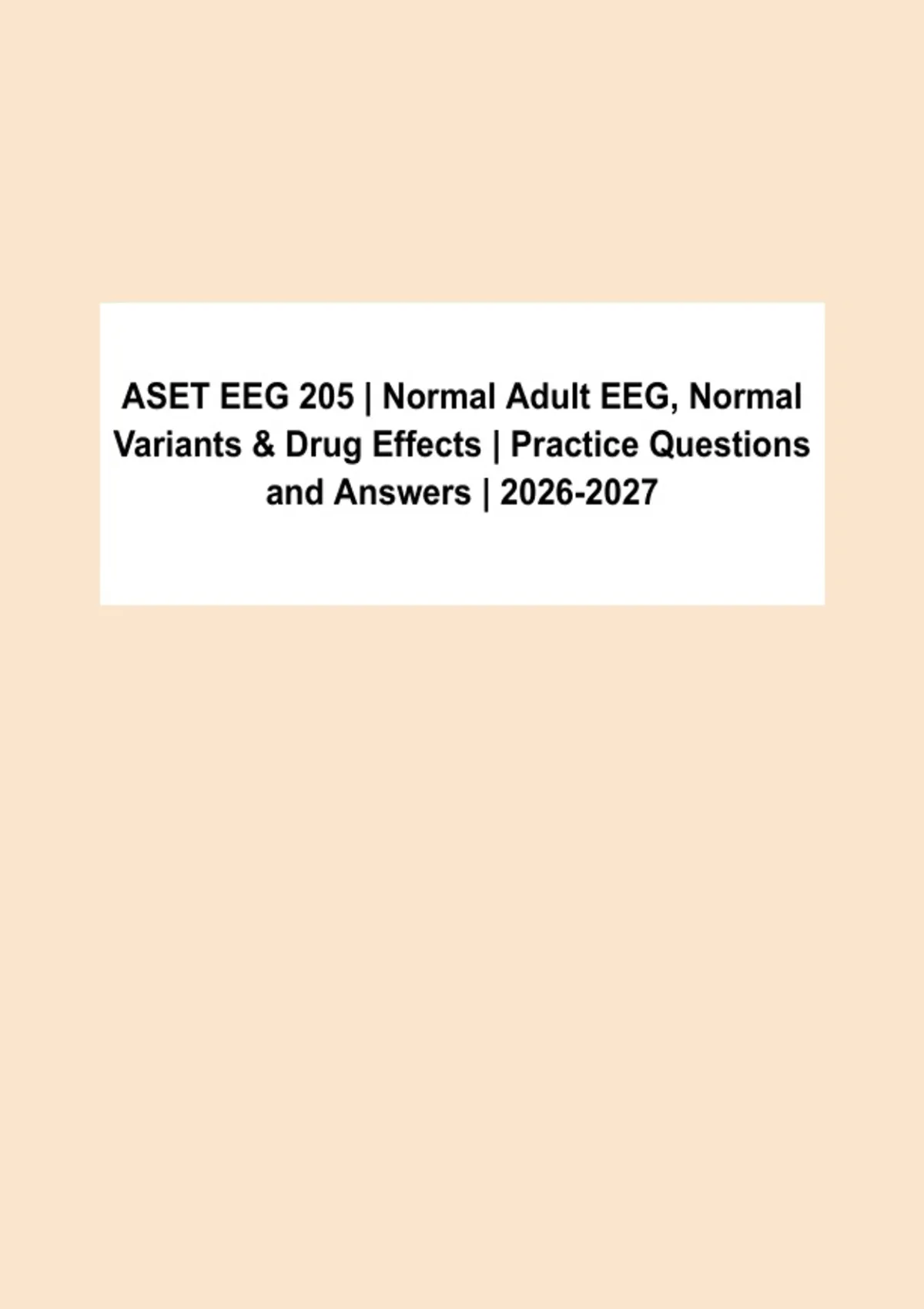 ASET EEG 205 Normal Adult EEG, Normal Variants & Drug Effects 2026–2027 ...