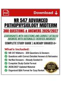 NR 547 Advanced Pathophysiology MIDTERM 300 Questions and Answers 2026&sol;2027 &vert; Complete Study Guide SCREENSHOOTS WITH QUESTIONS AND CORRECT DETAILED ANSWERS WITH RATIONALES &lpar;VERIFIED ANSWERS&rpar;