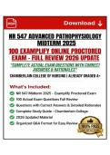 NR 547 Advanced Pathophysiology Midterm 2025 Complete Actual&NewLine;Exam Questions 1- 100 Examplify Online Proctored Exam Full Review&NewLine;2026 review update chamberlain college of nursing&period;