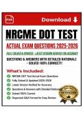 NRCME DOT Test ACTUAL EXAM QUESTIONS fully solved & updated 2025-2026 &lpar;latest version verified for accuracy&rpar; &lpar;Questions & Answers with Detailed Rationale&rpar; Solved 100&percnt; Correct&excl;&excl;